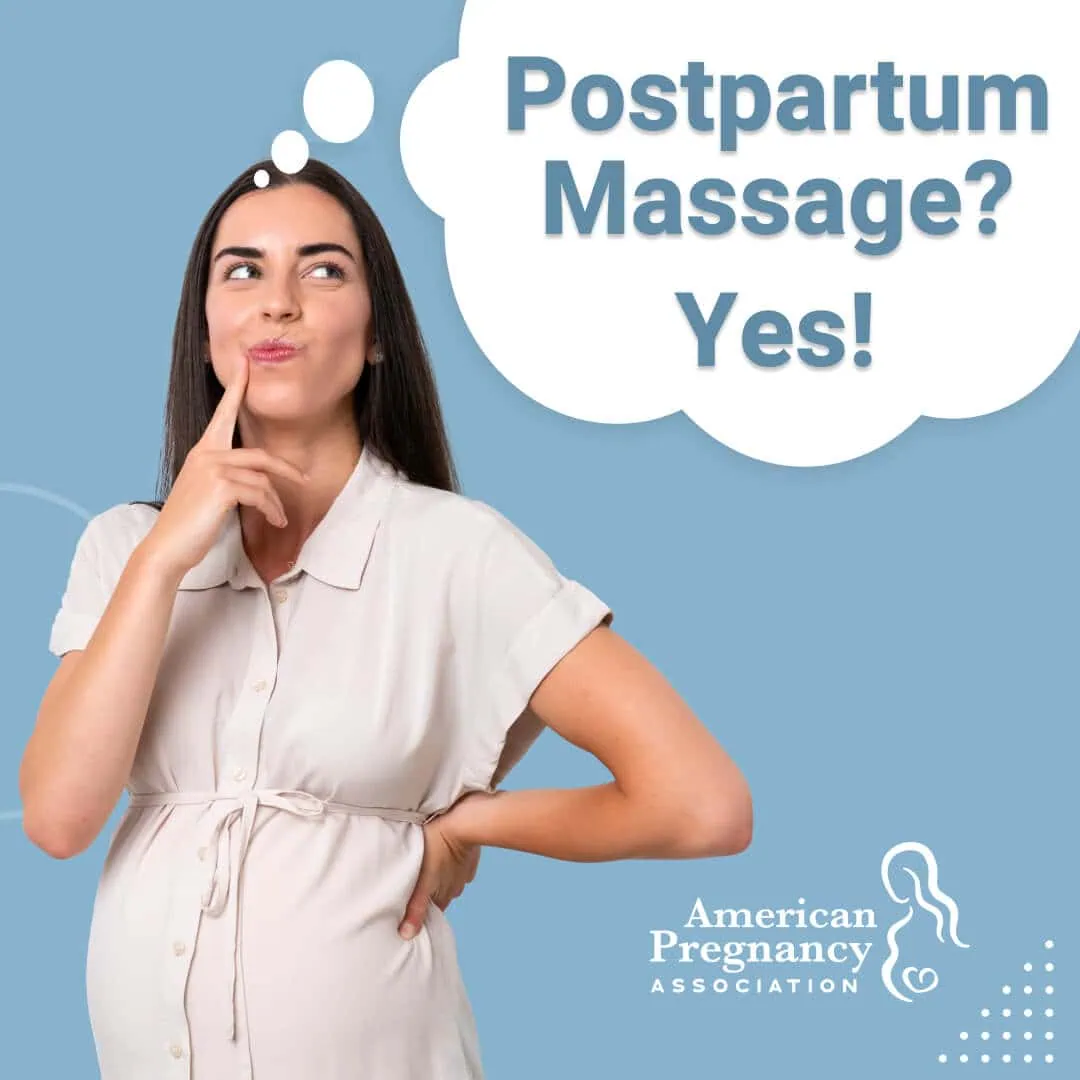 Postpartum Massage? American Pregnancy Association